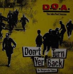 Don't Turn Yer Back on Desperate Times (the John Peel Session)